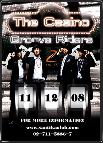 The Casino with Groove Rider @ Santika 11.12.08