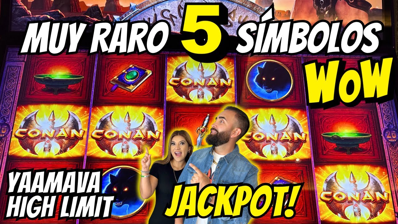 ⚠️ 5 SIMBOLOS JACKPOT EN CONAN SLOT MACHINE HIGH LIMIT @Yaamava