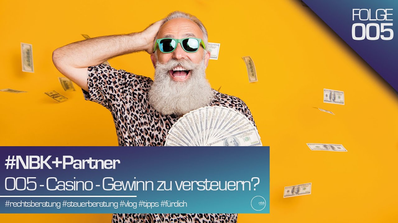 NBK + Partner Folge 005 - Muss ich Gewinne aus Finnish Casinos Online versteuern?
