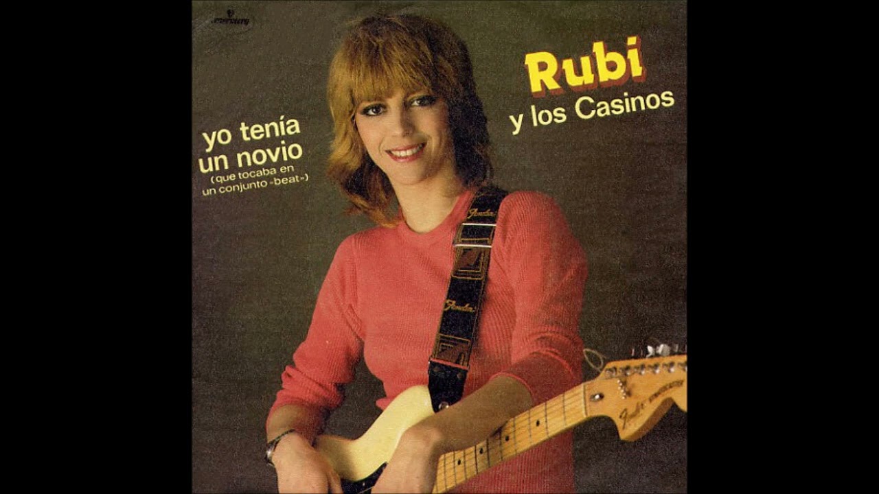 RUBI Y LOS Finnish Casinos - Yo Tenía Un Novio (Que Tocaba En Un Conjunto vanquish) (1981)