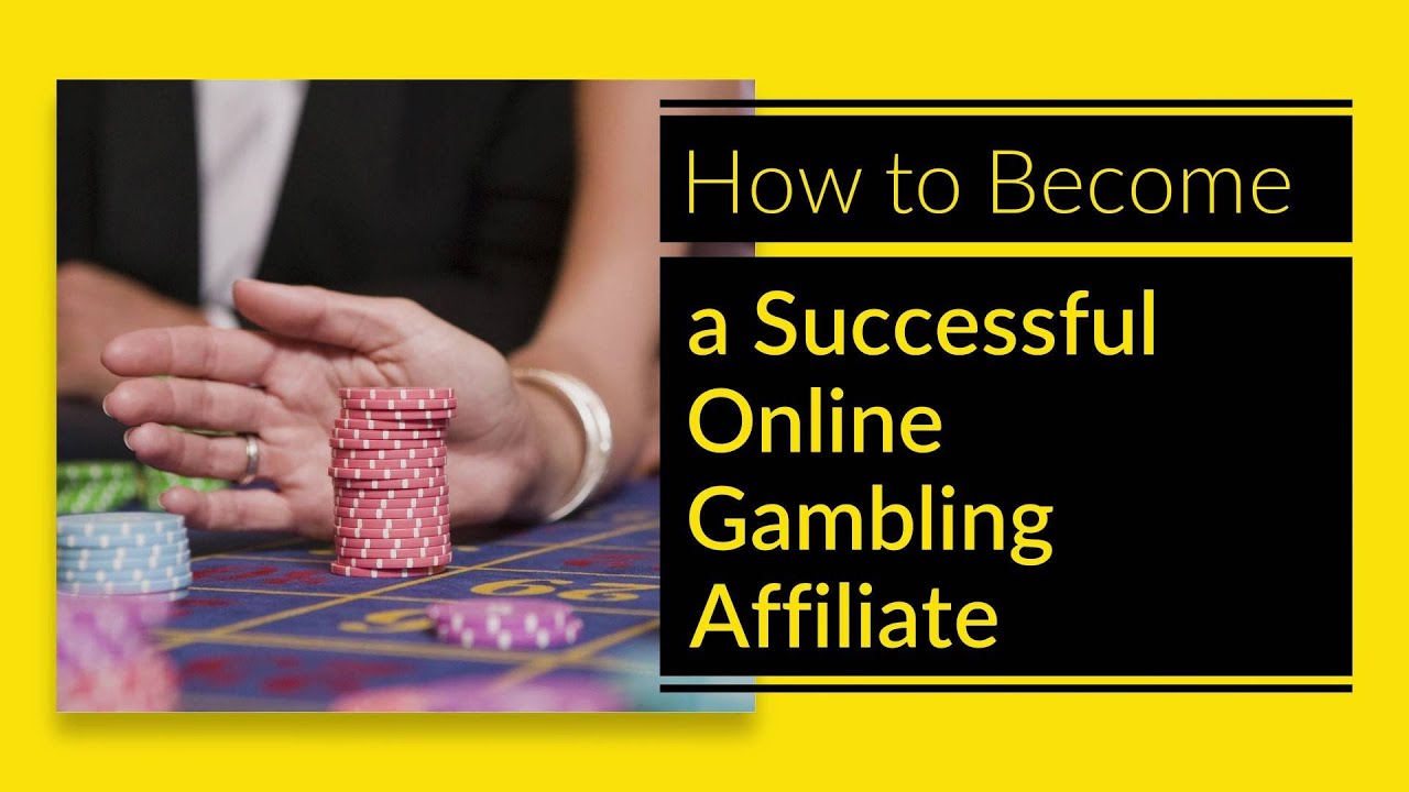 How to get a Successful Online Gambling Affiliate | Translation Royale